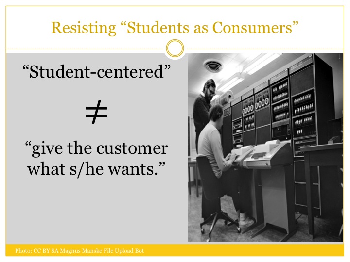 Student as Consumer